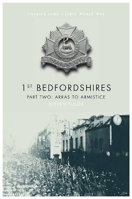 1st Bedfordshires - Part Two book