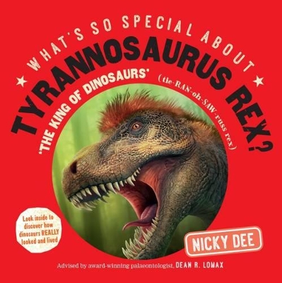 What's So Special About Tyrannosaurus Rex book