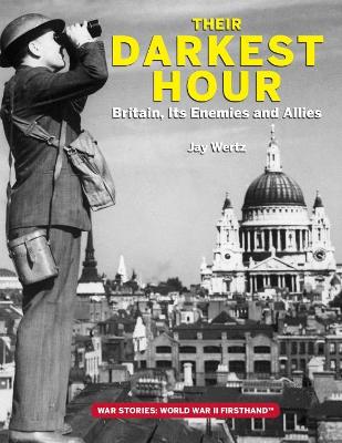 Their Darkest Hour: Britain, its Enemies and Allies book