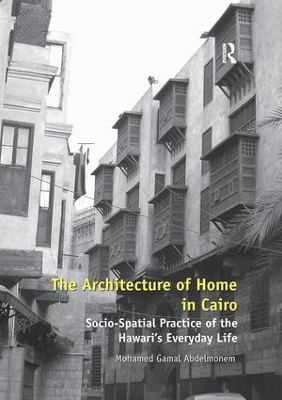 The Architecture of Home in Cairo by Mohamed Gamal Abdelmonem