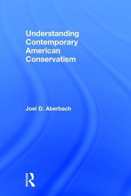 Understanding Contemporary American Conservatism book