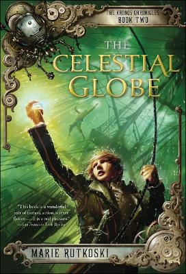 The Celestial Globe: The Kronos Chronicles: Book II book