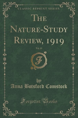The Nature-Study Review, 1919, Vol. 15 (Classic Reprint) book