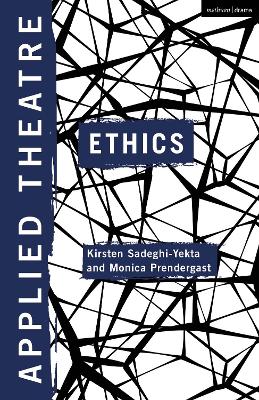 Applied Theatre: Ethics book