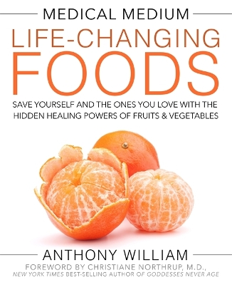 Medical Medium Life-Changing Foods book