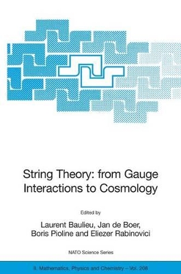 String Theory: From Gauge Interactions to Cosmology by Laurent Baulieu