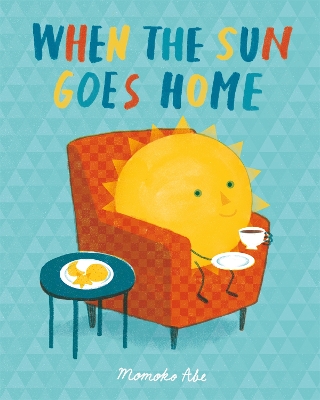 When the Sun Goes Home book