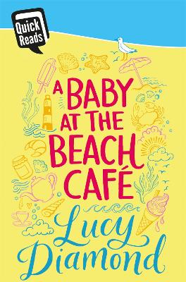 The A Baby at the Beach Cafe by Lucy Diamond