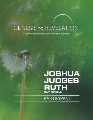 Genesis to Revelation: Joshua, Judges, Ruth Participant Book [large Print] book