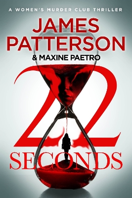 22 Seconds: (Women's Murder Club 22) by James Patterson