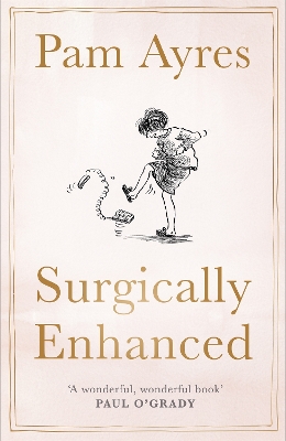 Surgically Enhanced: Gift Edition by Pam Ayres