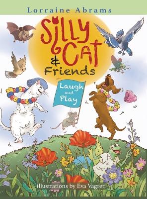Silly Cat and Friends Laugh and Play book