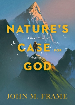 Nature′s Case for God book