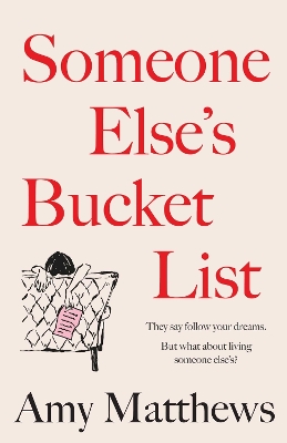 Someone Else's Bucket List by Amy T Matthews