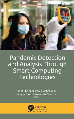 Pandemic Detection and Analysis Through Smart Computing Technologies book