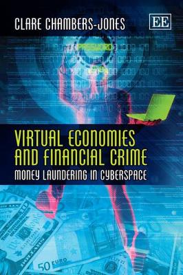 Virtual Economies and Financial Crime book