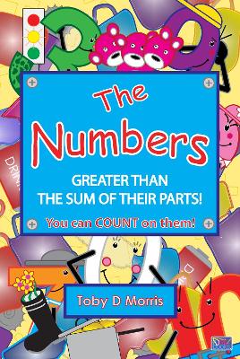 The Numbers!: Greater than the sum of their parts! book