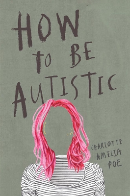 How To Be Autistic book
