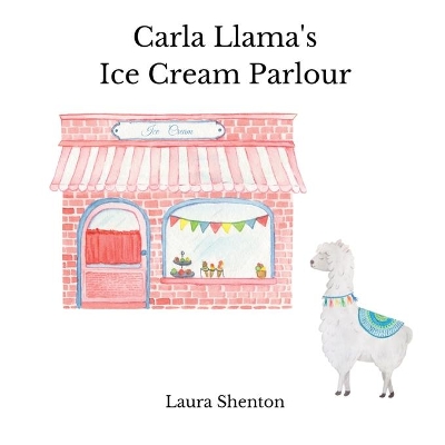 Carla Llama's Ice Cream Parlour book