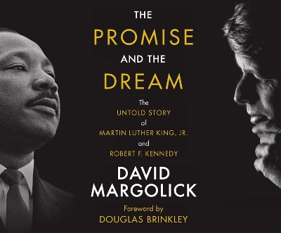 The The Promise and the Dream by David Margolick