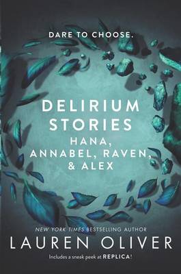 Delirium Stories: Hana, Annabel, Raven, and Alex book
