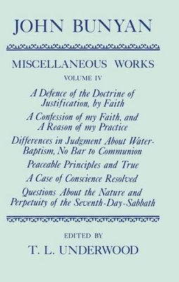 The Miscellaneous Works of John Bunyan: The Miscellaneous Works of John Bunyan by John Bunyan