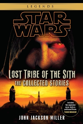 Lost Tribe of the Sith: Star Wars Legends: The Collected Stories book