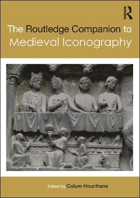 The Routledge Companion to Medieval Iconography book