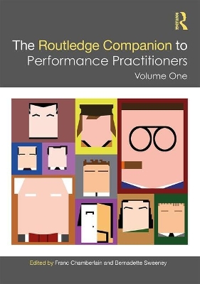The Routledge Companion to Performance Practitioners: Volume One book