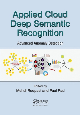 Applied Cloud Deep Semantic Recognition: Advanced Anomaly Detection book