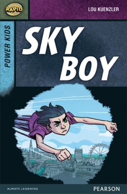 Rapid Stage 7 Set A: Power Kids: Sky Boy book