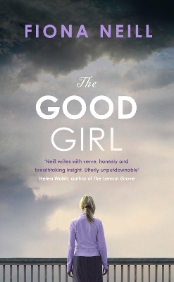 The Good Girl by Fiona Neill