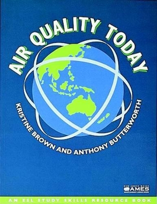 Air Quality Today: an Esl Study Skills Resource Book: An Esl Study Skills Resource Book book