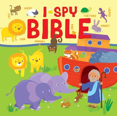 I Spy Bible: A picture puzzle Bible for the very young book