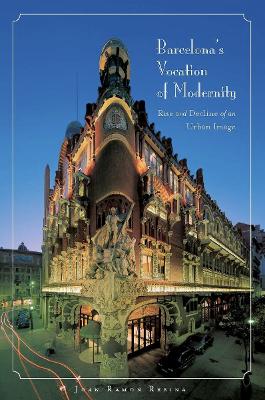 Barcelona's Vocation of Modernity book