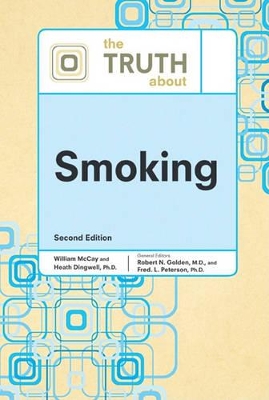 Truth About Smoking, 2Nd Edition by William McCay