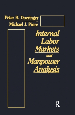 Internal Labor Markets and Manpower Analysis book