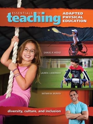 Essentials of Teaching Adapted Physical Education by Samuel Hodge