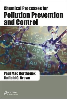 Chemical Processes for Pollution Prevention and Control book