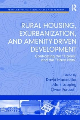 Rural Housing, Exurbanization, and Amenity-Driven Development book