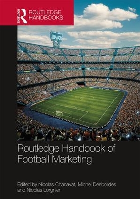 Routledge Handbook of Football Marketing book