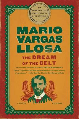 The Dream of the Celt by Mario Vargas Llosa