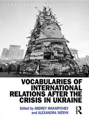 Vocabularies of International Relations after the Crisis in Ukraine book
