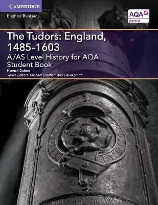 A/AS Level History for AQA The Tudors: England, 1485-1603 Student Book book