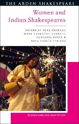 Women and Indian Shakespeares by Thea Buckley