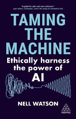 Taming the Machine: Ethically Harness the Power of AI book