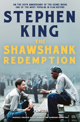 The Shawshank Redemption: On the 30th Anniversary of the iconic movie, one of the most popular in film history by Stephen King