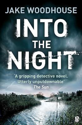 Into the Night: Inspector Rykel Book 2 by Jake Woodhouse