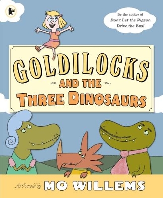 Goldilocks and the Three Dinosaurs book