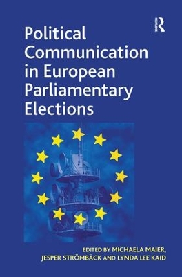 Political Communication in European Parliamentary Elections book